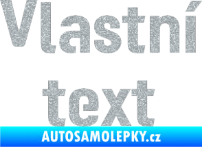 Samolepka Vlastní text - Moto GP Ultra Metalic stříbrná metalíza