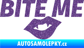 Samolepka Bite me  Ultra Metalic fialová