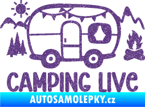Samolepka Camping live 001 pravá cestování v karavanu Ultra Metalic fialová