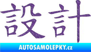 Samolepka Čínský znak Design Ultra Metalic fialová