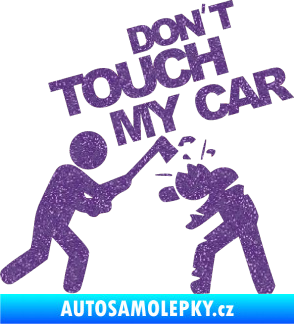 Samolepka Dont touch my car 004 Ultra Metalic fialová