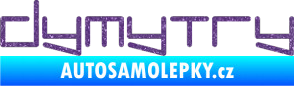 Samolepka Dymytry 002 Ultra Metalic fialová