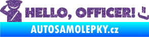 Samolepka Hello, Officer! Ultra Metalic fialová