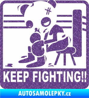 Samolepka Keep Fighting!! Ultra Metalic fialová
