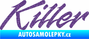Samolepka Killer nápis Ultra Metalic fialová