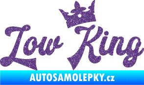 Samolepka Low King 001 nápis král Ultra Metalic fialová
