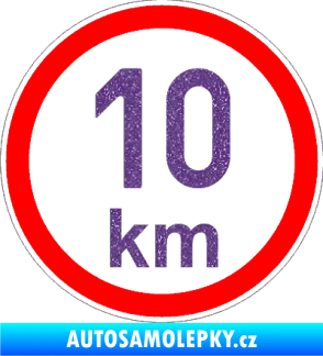 Samolepka Maximální rychlost 10km - nejvyšší konstrukční rychlost Ultra Metalic fialová