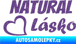 Samolepka Natural Lásko Ultra Metalic fialová