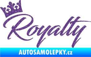 Samolepka Royalty s korunkou nápis Ultra Metalic fialová
