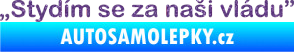 Samolepka Stydím se za naši vládu 001 Ultra Metalic fialová