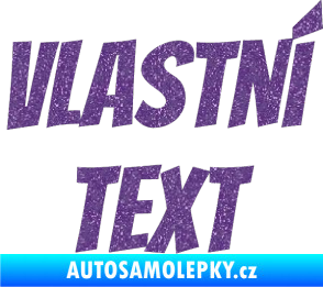 Samolepka Vlastní text - Bangers Ultra Metalic fialová