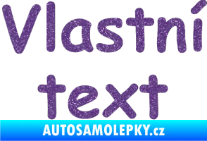 Samolepka Vlastní text - Comic Sans Ultra Metalic fialová