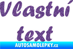 Samolepka Vlastní text - Forte Ultra Metalic fialová
