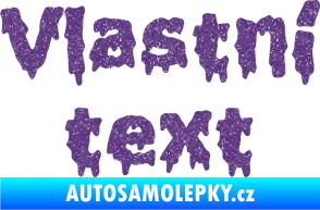 Samolepka Vlastní text - Liquidism Ultra Metalic fialová