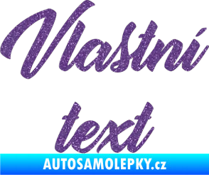 Samolepka Vlastní text - Orange Personal Ultra Metalic fialová