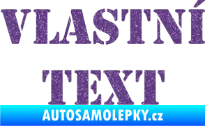 Samolepka Vlastní text - Stencil Ultra Metalic fialová