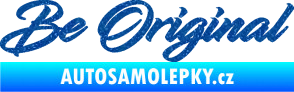 Samolepka Be Original nápis Ultra Metalic modrá