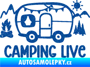 Samolepka Camping live 001 levá cestování v karavanu Ultra Metalic modrá