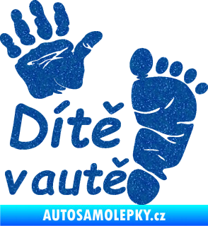 Samolepka Dítě v autě 094 levá ručička a nožička s nápisem Ultra Metalic modrá