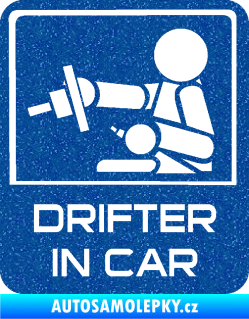Samolepka Drifter in car 003 Ultra Metalic modrá