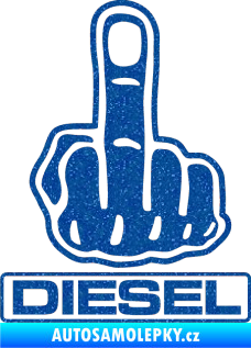 Samolepka Fuck off diesel Ultra Metalic modrá