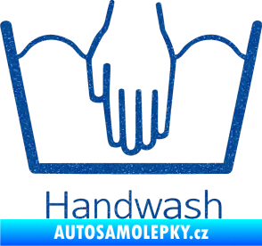 Samolepka Handwash ruční mytí Ultra Metalic modrá