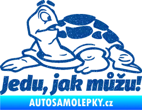 Samolepka Jedu, jak můžu! 001 levá nápis se želvou Ultra Metalic modrá