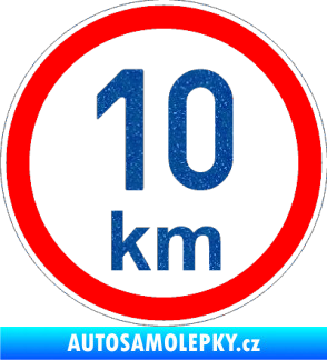 Samolepka Maximální rychlost 10km - nejvyšší konstrukční rychlost Ultra Metalic modrá