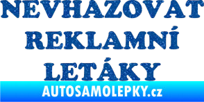 Samolepka Nevhazovat reklamní letáky Ultra Metalic modrá