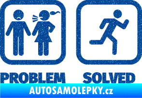 Samolepka Problem? Solved 007 pryč od ní Ultra Metalic modrá