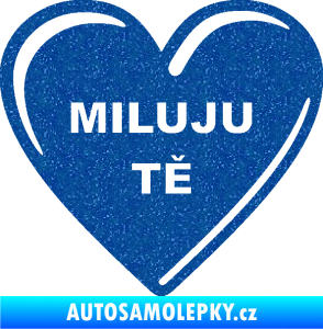 Samolepka Srdíčko 015 miluju tě Ultra Metalic modrá