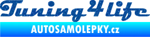 Samolepka Tuning for life nápis Ultra Metalic modrá