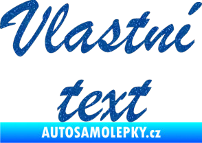 Samolepka Vlastní text - Brush Script Ultra Metalic modrá