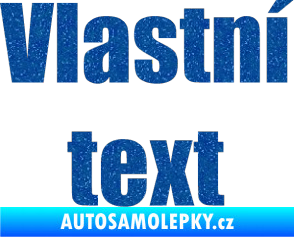 Samolepka Vlastní text - Impact Ultra Metalic modrá