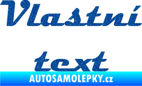 Samolepka Vlastní text - Magneto Ultra Metalic modrá
