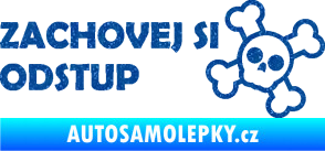 Samolepka Zachovej si odstup nápis Ultra Metalic modrá