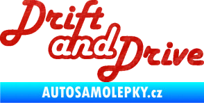 Samolepka Drift and drive nápis 3D karbon červený