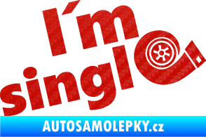 Samolepka I´m single 002 nápis turbo 3D karbon červený