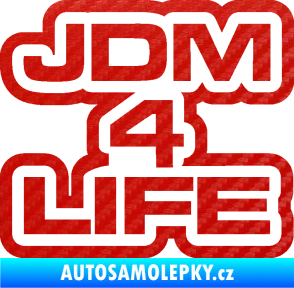 Samolepka JDM 4 life nápis 3D karbon červený