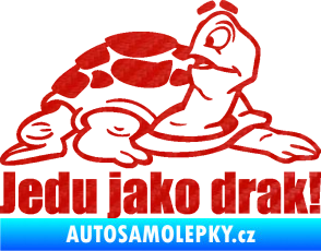 Samolepka Jedu jako drak! 001 pravá nápis se želvou 3D karbon červený