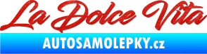Samolepka La Dolce Vita nápis - Sladký Život 3D karbon červený
