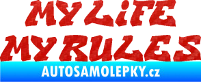Samolepka My life My rules nápis můj život moje pravidla 3D karbon červený