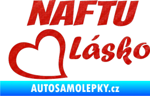 Samolepka Naftu Lásko 3D karbon červený
