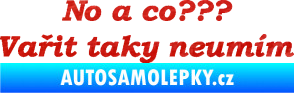 Samolepka No a co? Vařit taky neumím 3D karbon červený