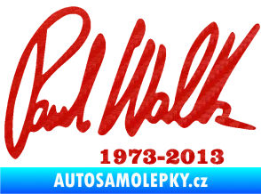 Samolepka Paul Walker 003 podpis a datum 3D karbon červený