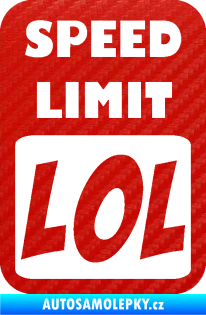 Samolepka Speed Limit LOL nápis 3D karbon červený