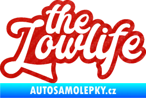 Samolepka The lowlife nápis 3D karbon červený