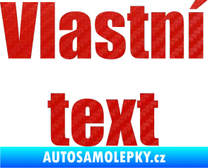 Samolepka Vlastní text - Impact 3D karbon červený