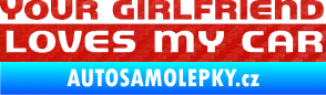 Samolepka Your girlfriend loves my car 3D karbon červený