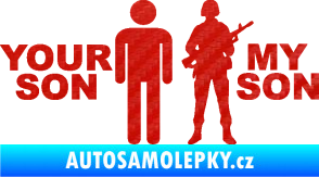 Samolepka Your son my son 3D karbon červený